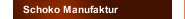 Schoko Manufaktur